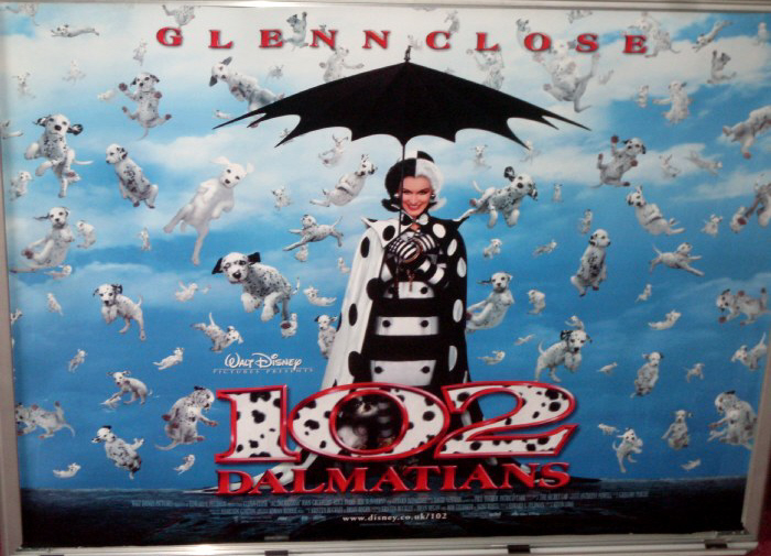 Cinema Poster: 102 DALMATIANS 2000 (Main Quad) Glenn Close