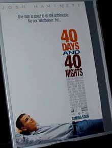 40 DAYS AND 40 NIGHTS: Advance One Sheet Film Poster