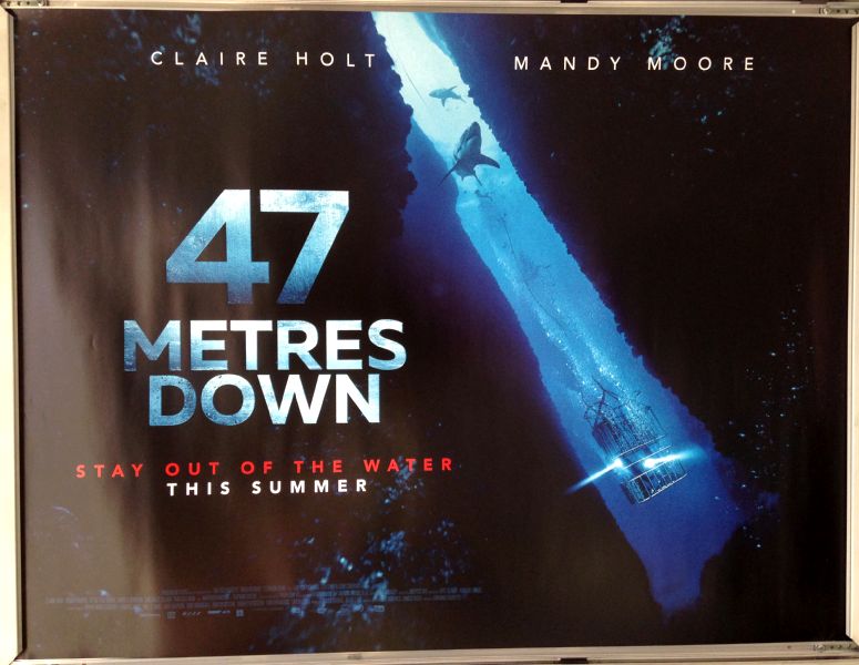 Cinema Poster: 47 METRES DOWN 2017 (Quad) Mandy Moore Claire Holt