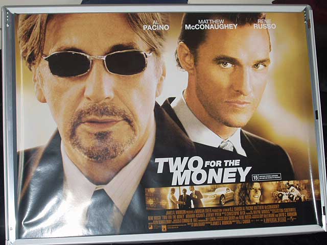 TWO FOR THE MONEY: Main UK Quad Film Poster