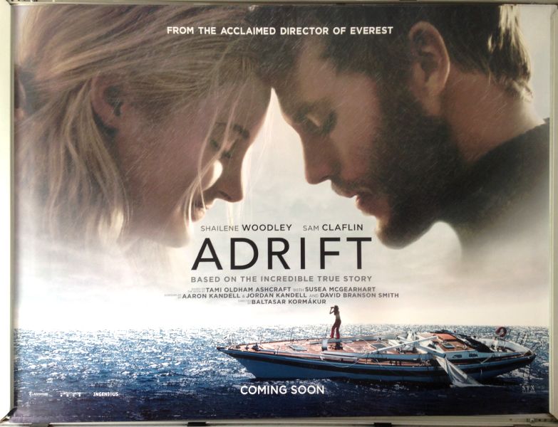 Cinema Poster: ADRIFT 2018 (Quad) Shailene Woodley Sam Claflin Grace Palmer