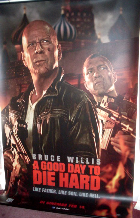 A GOOD DAY TO DIE HARD: Cinema Banner