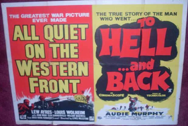 ALL QUIET ON THE WESTERN FRONT/TO HELL AND BACK: Double Bill UK Quad Film Poster ALL QUIET ON THE WESTERN FRONT/TO HELL AND BACK: Double Bill UK Quad Film Poster