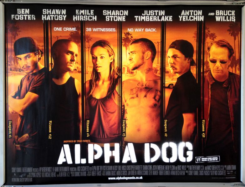 Cinema Poster: ALPHA DOG 2006 (Main Quad) Emile Hirsch Justin Timberlake