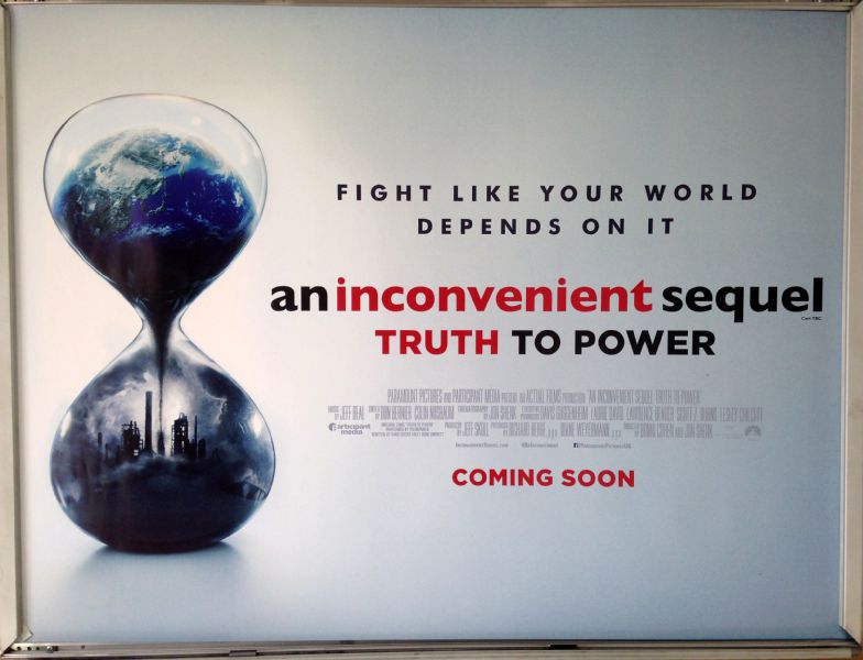 Cinema Poster: AN INCONVENIENT SEQUEL TRUTH TO POWER 2017 (Quad) 