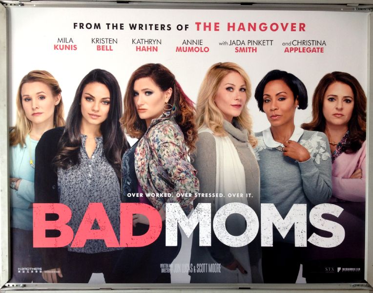 Cinema Poster: BAD MOMS 2016 (Quad) Mila Kunis Kathryn Hahn Kristen Bell 
