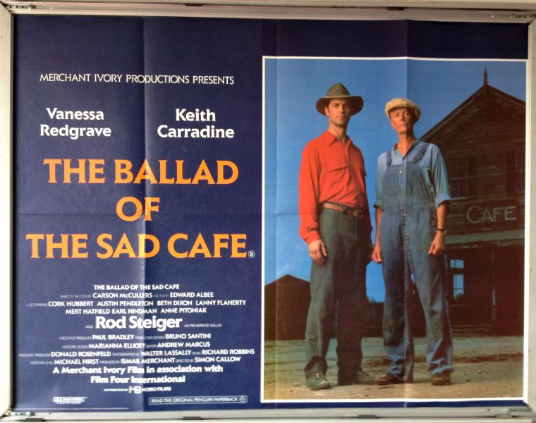 Cinema Poster: BALLAD OF THE SAD CAFE 1993 (Quad) Vanessa Redgrave Rod Steiger