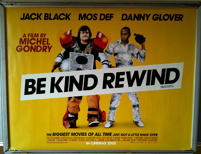 BE KIND REWIND: UK Quad Film Poster
