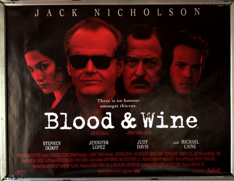 Cinema Poster: BLOOD & WINE 1996 (Quad) Jack Nicholson Stephen Dorff Judy Davis