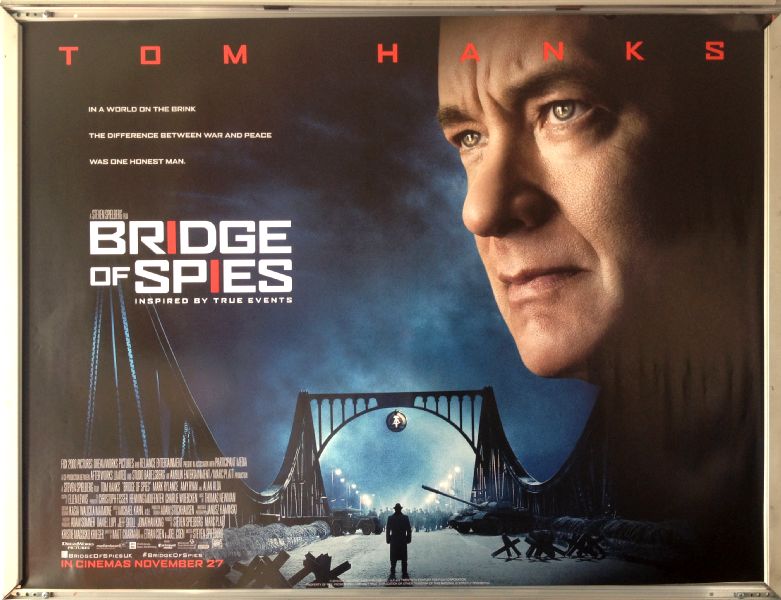 Cinema Poster: BRIDGE OF SPIES 2015 (Main Quad) Tom Hanks Mark Rylance Alan Alda