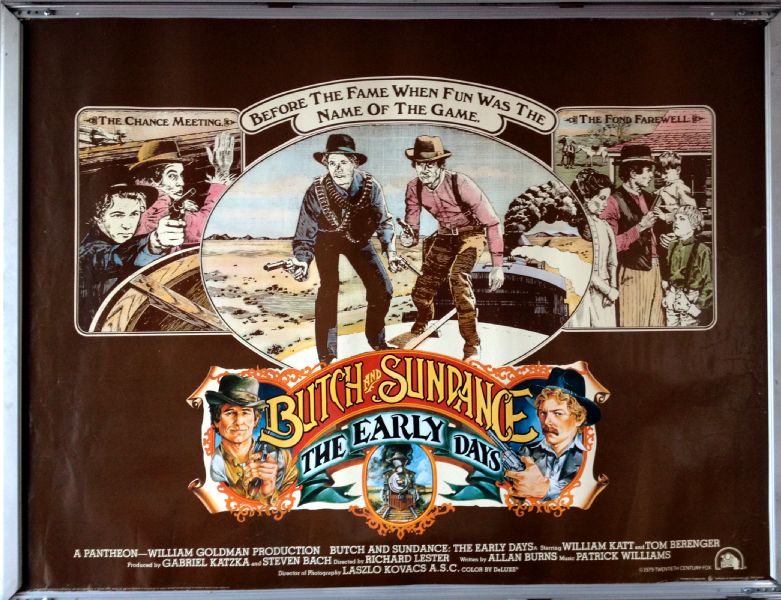 Cinema Poster: BUTCH AND SUNDANCE THE EARLY DAYS 1979 (Quad) Tom Berenger