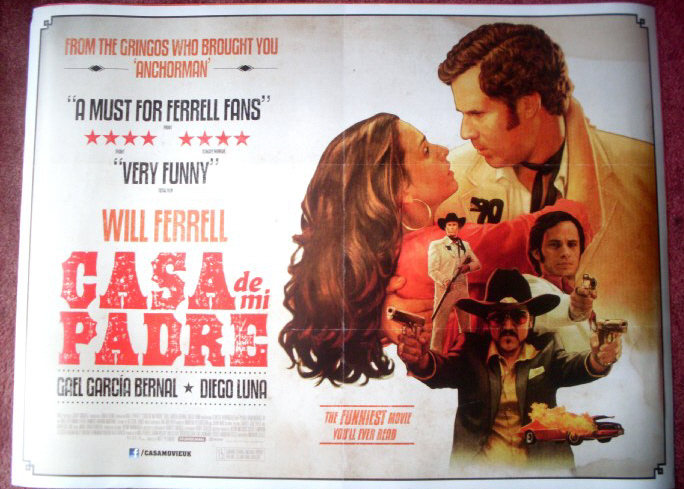 CASA DE MI PADRE: UK Quad Film Poster CASA DE MI PADRE: UK Quad Film Poster
