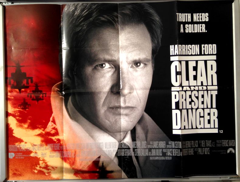 Cinema Poster: CLEAR AND PRESENT DANGER 1995 (Main Quad) Harrison Ford Cinema Poster: CLEAR AND PRESENT DANGER 1995 (Main Quad) Harrison Ford