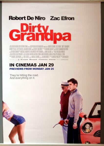 Cinema Poster: DIRTY GRANDPA 2016 (One Sheet) Robert De Niro Zac Efron Zoey Deutch