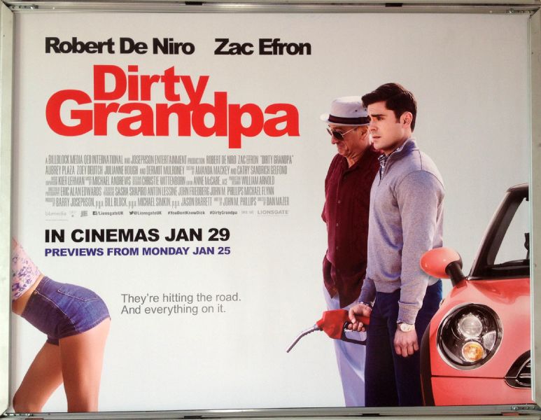 Cinema Poster: DIRTY GRANDPA 2016 (Quad) Robert De Niro Zac Efron Zoey Deutch