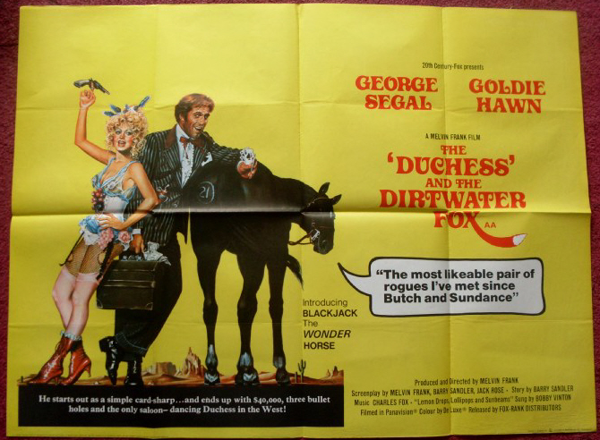 DUCHESS AND THE DIRTWATER FOX: UK Quad Film Poster