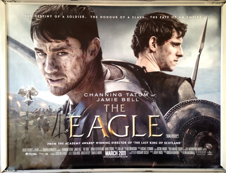 Cinema Poster: EAGLE, THE 2011 (Quad) Channing Tatum Jamie Bell