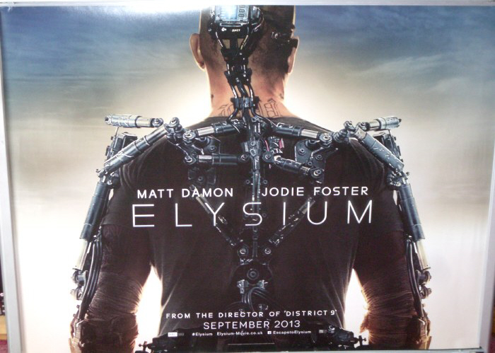 ELYSIUM: Advance UK Quad Film Poster ELYSIUM: Advance UK Quad Film Poster