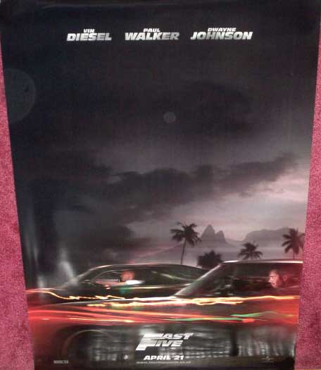 FAST & FURIOUS 5 RIO HEIST: Advance One Sheet Film Poster FAST & FURIOUS 5 RIO HEIST: Advance One Sheet Film Poster