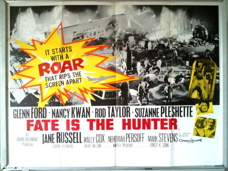 Cinema Poster: FATE IS THE HUNTER 1964 (QUAD) Glenn Ford Nancy Kwan Rod Taylor