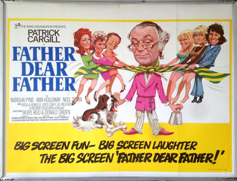 Cinema Poster: FATHER DEAR FATHER 1973 (Quad) Patrick Cargill Natasha Pyne