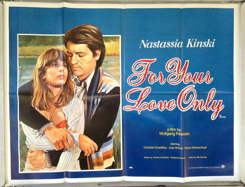 Cinema Poster: FOR YOUR LOVE ONLY 1977 (Quad) Wolfgang Petersen Nastassja Kinski