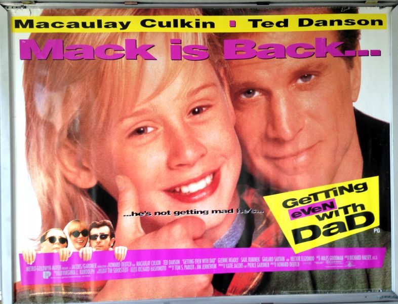 Cinema Poster: GETTING EVEN WITH DAD 1994 (Quad) Macaulay Culkin Ted Danson