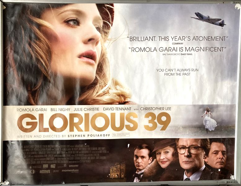 Cinema Poster: GLORIOUS 39 2009 (Quad) Bill Nighy Julie Christie David Tennant