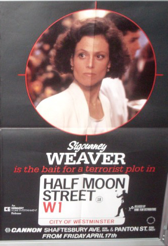 HALF MOON STREET: Sigourney Weaver Double Crown Film Poster HALF MOON STREET: Sigourney Weaver Double Crown Film Poster
