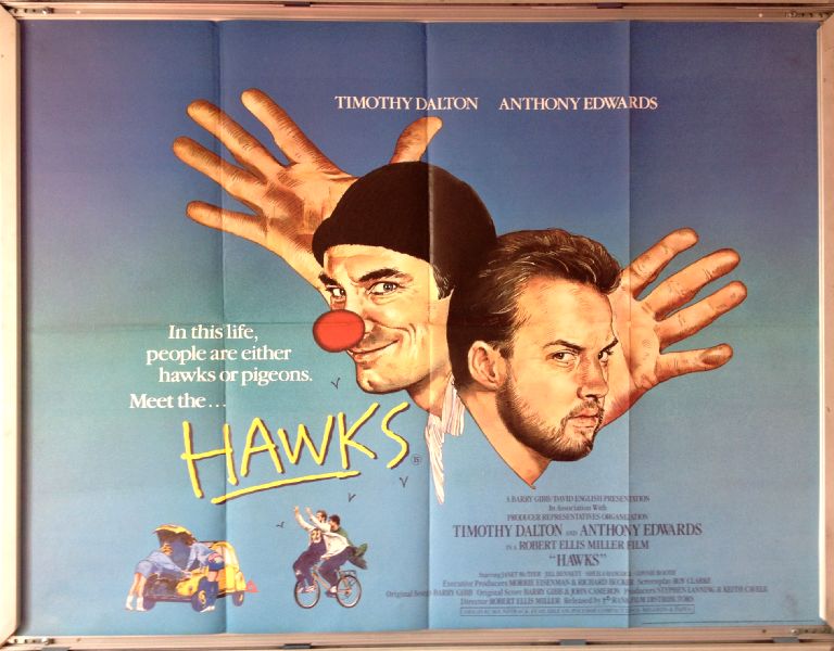 Cinema Poster: HAWKS 1988 (Quad) Timothy Dalton Anthony Edwards Janet McTeer 