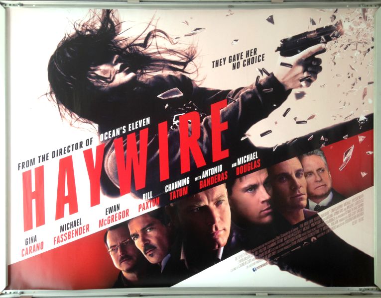 Cinema Poster: HAYWIRE 2012 (Quad) Gina Carano Ewan McGregor Channing Tatum