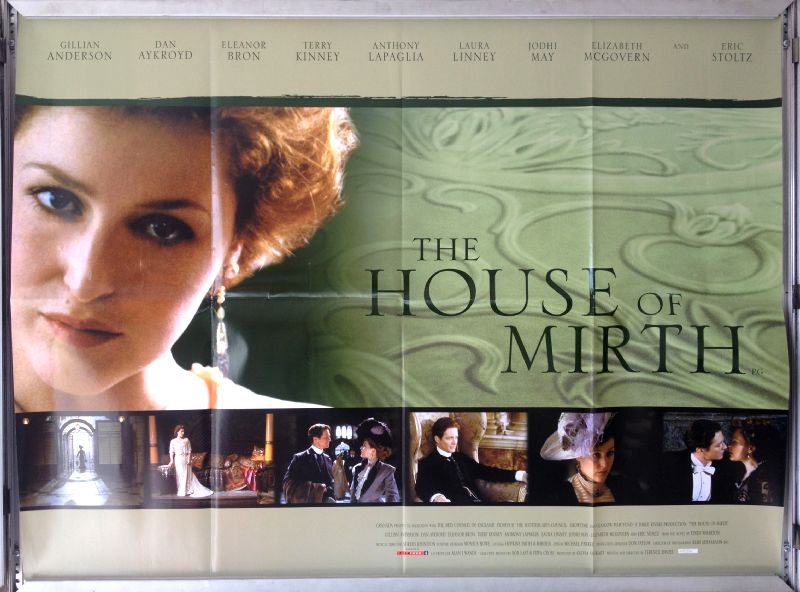 Cinema Poster: HOUSE OF MIRTH, THE 2000 (Quad) Gillian Anderson Dan Aykroyd