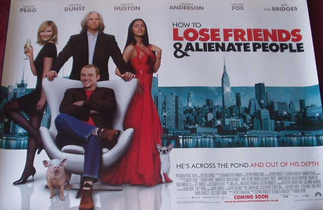 HOW TO LOSE FRIENDS AND ALIENATE PEOPLE: Main UK Quad Film Poster