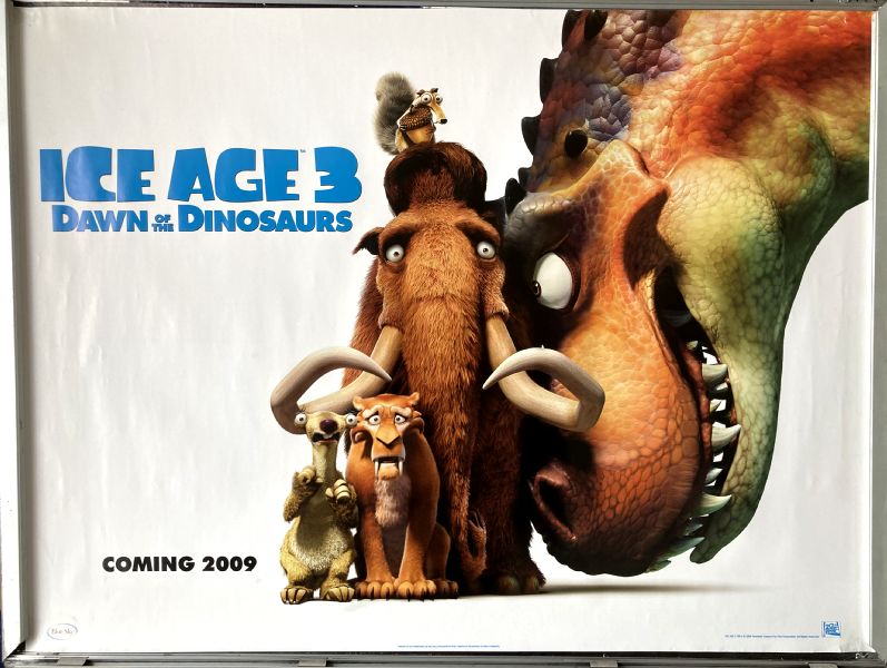 Cinema Poster: ICE AGE 3 DAWN OF THE DINOSAURS 2009 (Advance Quad)