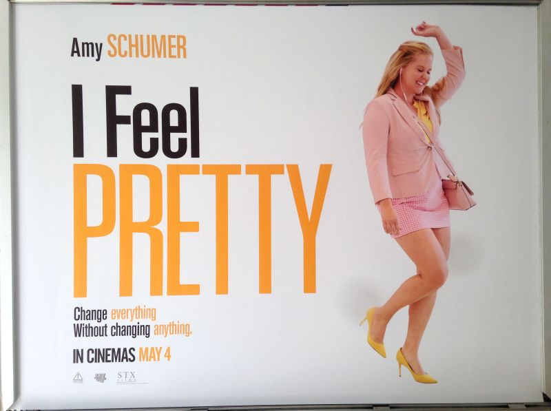 Cinema Poster: I FEEL PRETTY 2018 (Advance Quad) Amy Schumer Michelle Williams