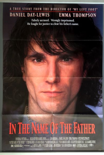 Cinema Poster: IN THE NAME OF THE FATHER 1993 (US One Sheet) Daniel Day-Lewis