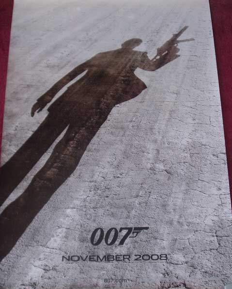 Cinema Poster: JAMES BOND QUANTUM OF SOLACE 2008 (First Advance One Sheet)