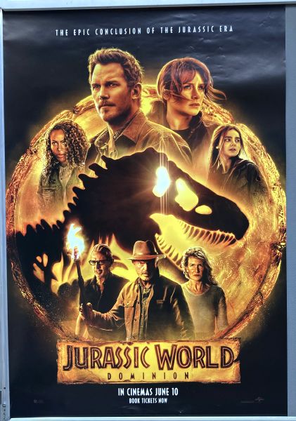 Cinema Poster: JURASSIC WORLD DOMINION 2022 (Advance One Sheet) Chris Pratt Bryce Dallas Howard