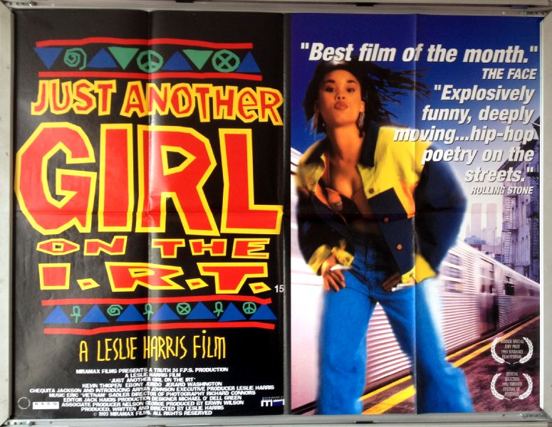 Cinema Poster: JUST ANOTHER GIRL ON THE IRT 1993 (Quad) Ariyan A. Johnson