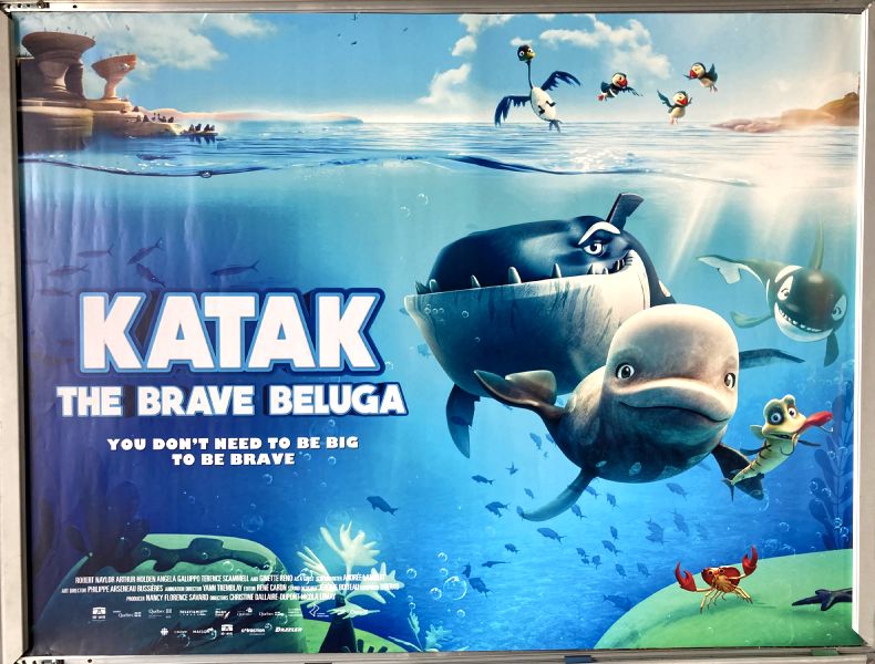 Cinema Poster: KATAK THE BRAVE BELUGA 2023 (Quad) Robert Naylor Skyler Clark