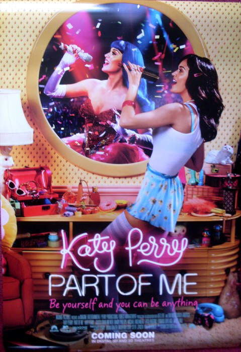 KATY PERRY PART OF ME: One Sheet Film Poster KATY PERRY PART OF ME: One Sheet Film Poster