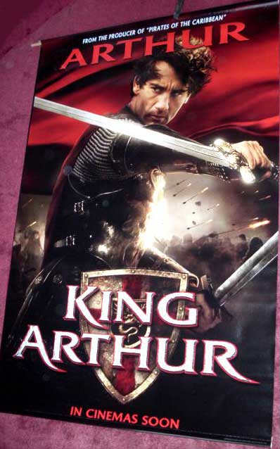 KING ARTHUR: King Arthur/Clive Owen Cinema Banner