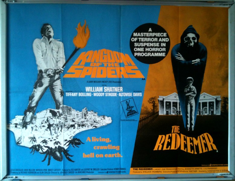 Cinema Poster: KINGDOM OF THE SPIDERS/THE REDEEMER 1978 (QUAD) William Shatner