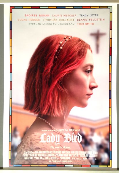 Cinema Poster: LADY BIRD 2018 (One Sheet) Saoirse Ronan Laurie Metcalf Cinema Poster: LADY BIRD 2018 (One Sheet) Saoirse Ronan Laurie Metcalf