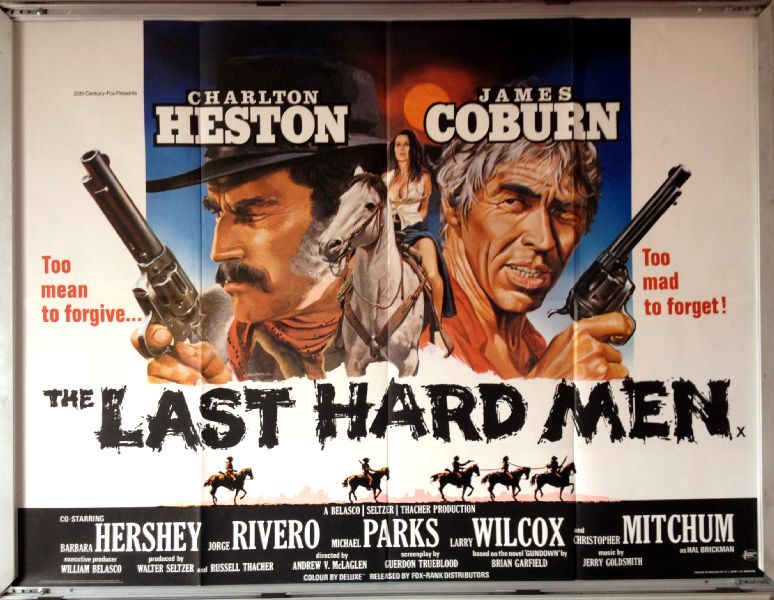 Cinema Poster: LAST HARD MEN, THE 1976 (Quad) Charlton Heston James Coburn Cinema Poster: LAST HARD MEN, THE 1976 (Quad) Charlton Heston James Coburn