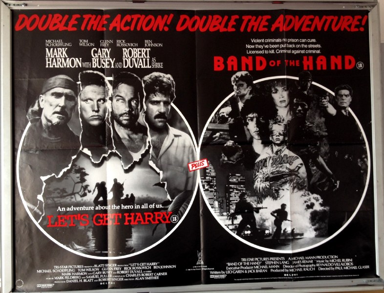 Cinema Poster: LET'S GET HARRY/BAND OF THE HAND 1986 (Double Bill Quad) Gary Busey Cinema Poster: LET'S GET HARRY/BAND OF THE HAND 1986 (Double Bill Quad) Gary Busey
