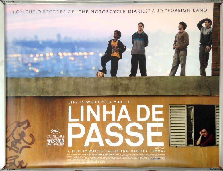 Cinema Poster: LINHA DE PASSE 2008 (Quad) Sandra Corveloni Joo Baldasserini