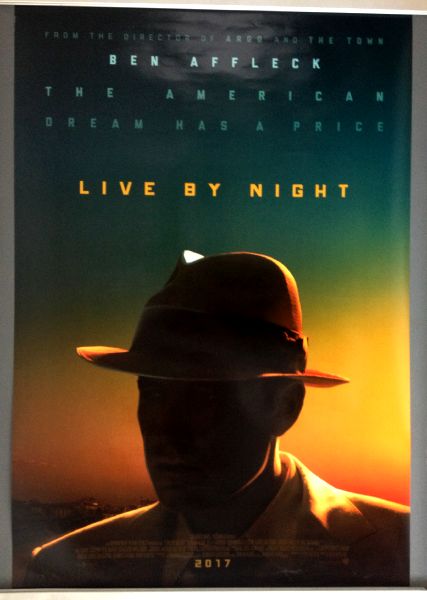 Cinema Poster: LIVE BY NIGHT 2017 (Advance One Sheet) Ben Affleck Elle Fanning
