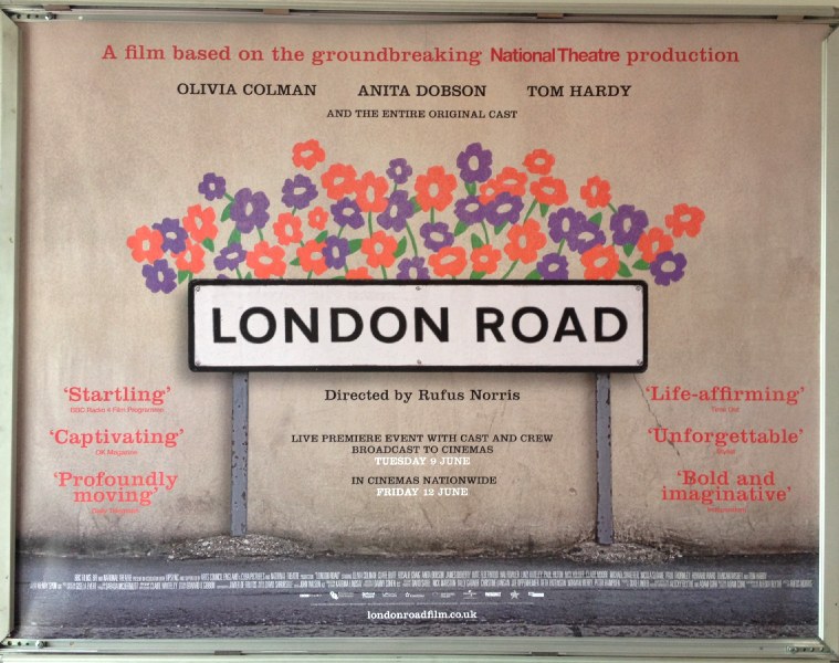 Cinema Poster: LONDON ROAD 2015 (Quad) Tom Hardy Olivia Colman Kate Fleetwood