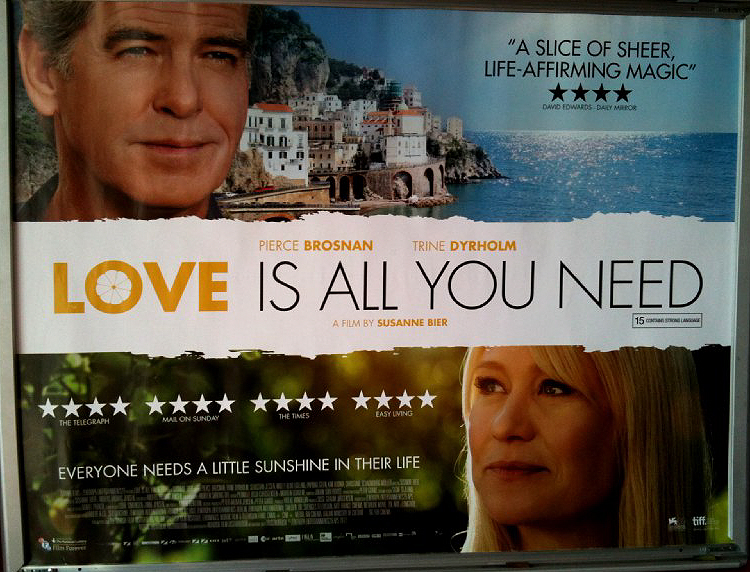 Cinema Poster: LOVE IS ALL YOU NEED 2013 (Quad) Pierce Brosnan Trine Dyrholm